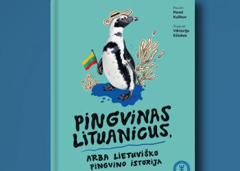 Pavel Kulikov, Viktorija Ežiukas „Pingvinas lituanicus arba lietuviško pingvino istorija“